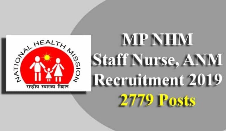 MP ANM & STAFF NURSE RECRUITMENT 2779 पदों पर बंपर भर्तिया