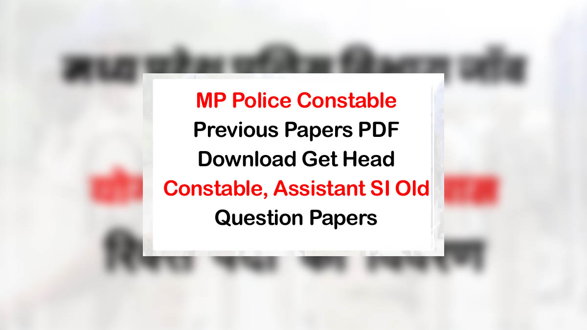 MP Police Constable Old Papers PDF Download