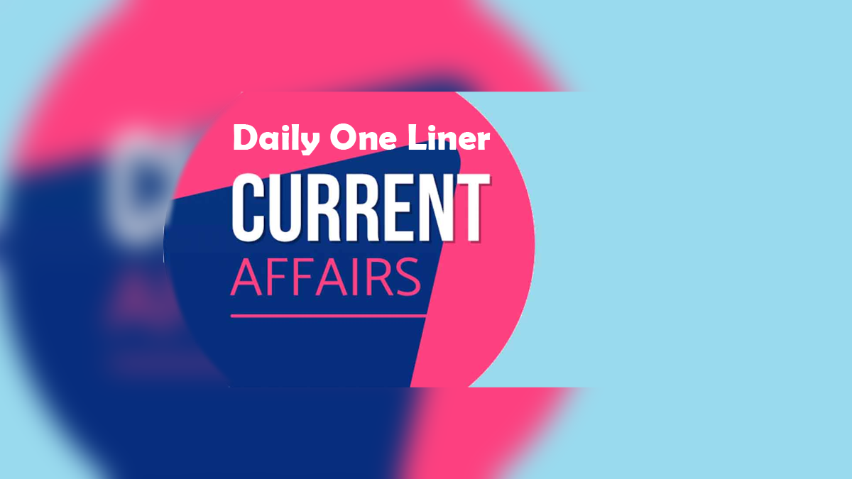 Daily one line current affairs