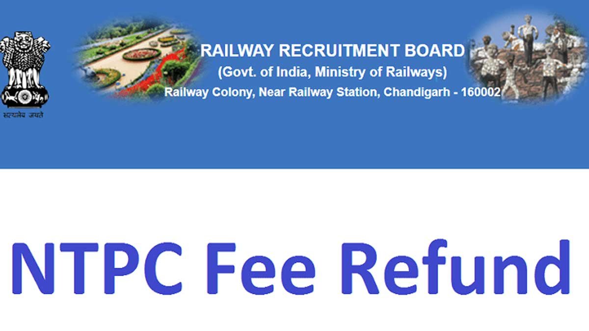 RRB NTPC Fee Refund Link