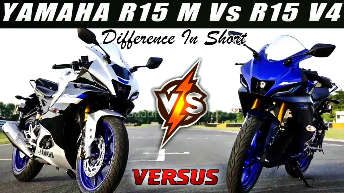 R15 V4 & R15 M: Yamaha R15M VS R15 V4 Comparision