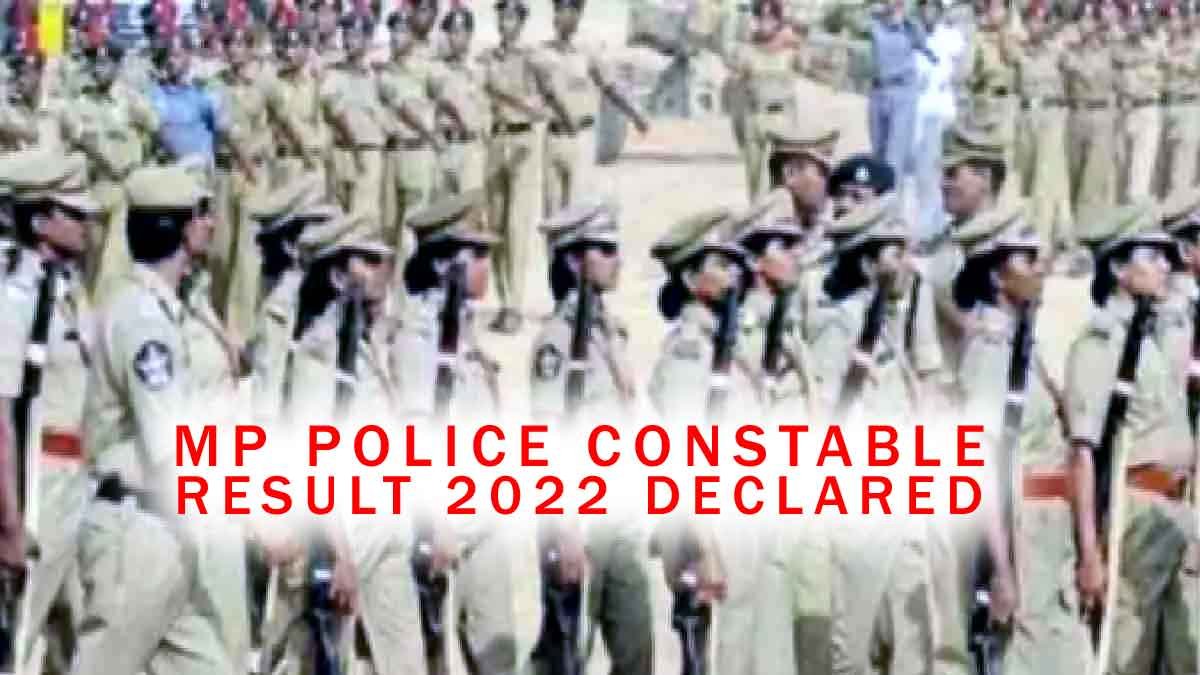 MP Police Constable result 2022 declared