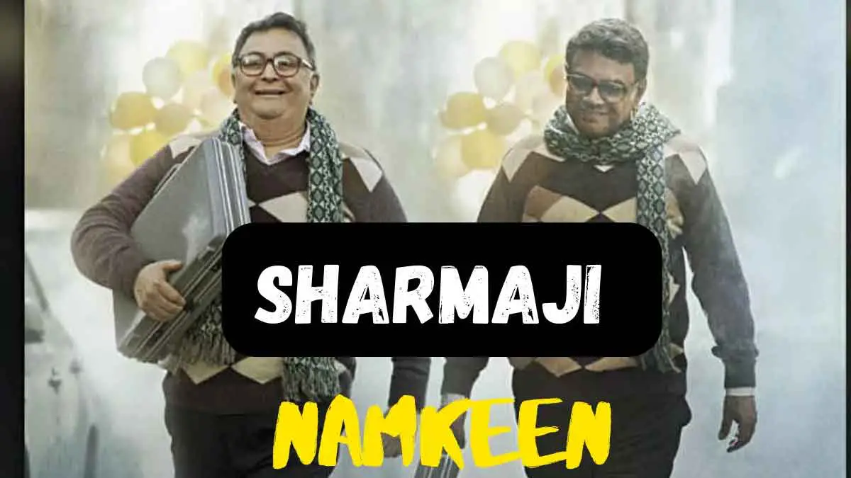 Sharmaji Namkeen Full HD Movie Download