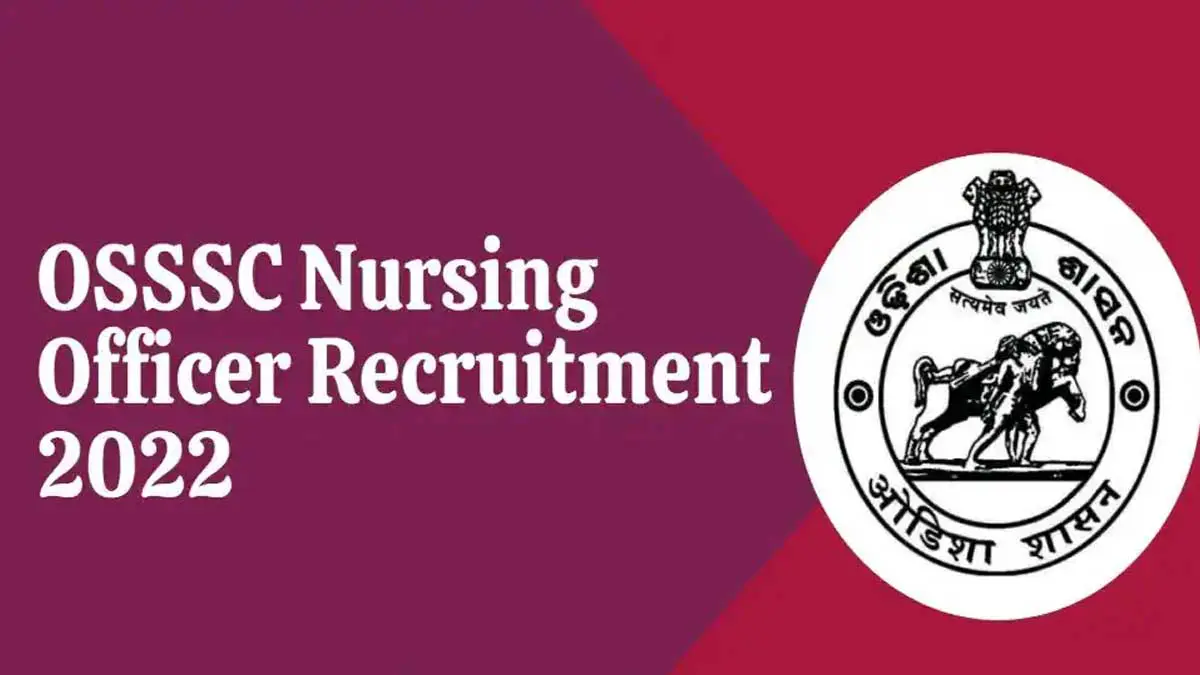 OSSSC Nursing Officer recruitment 2022