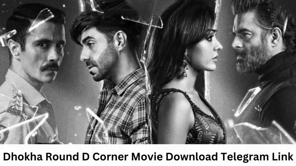 Dhokha Round D Corner Movie Download