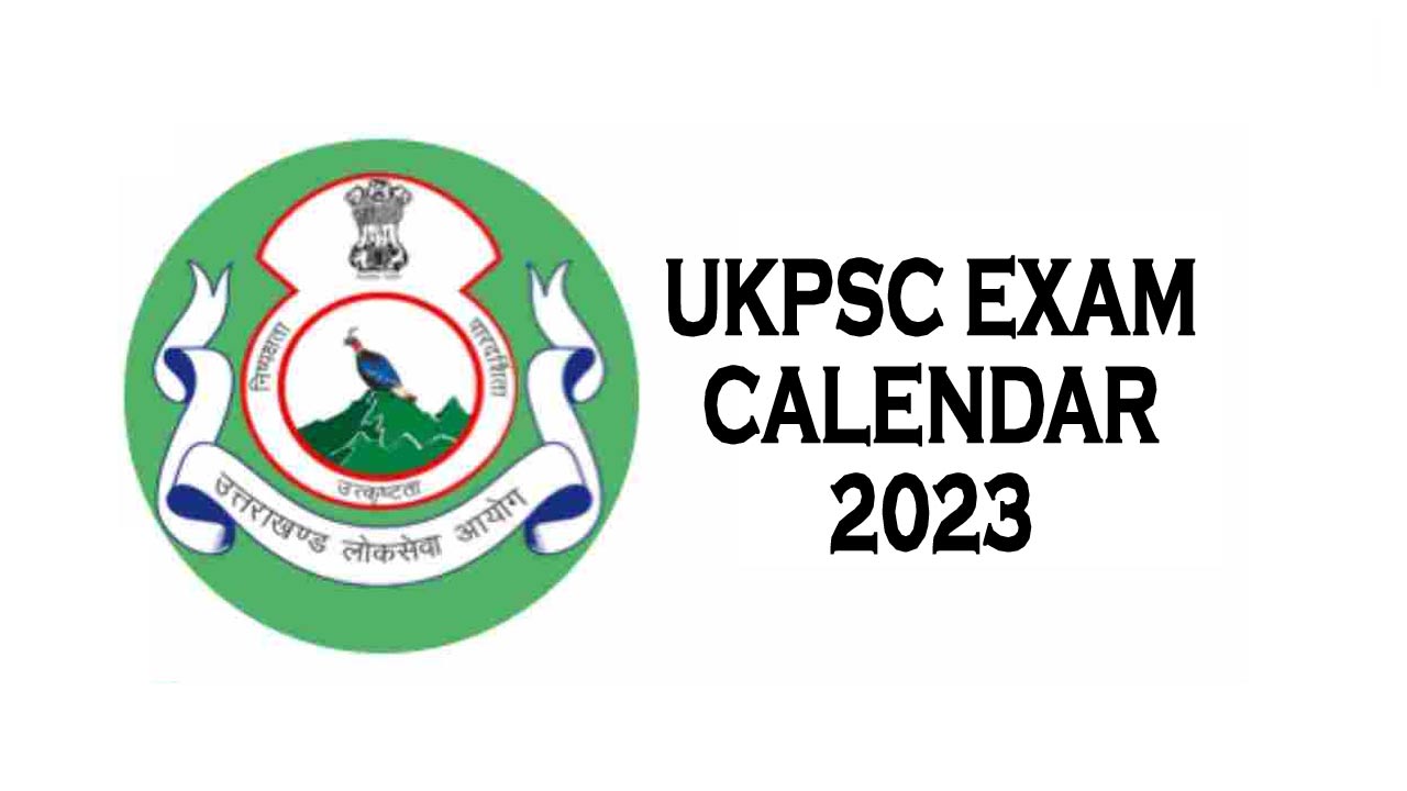 UKPSC exam calendar 2023