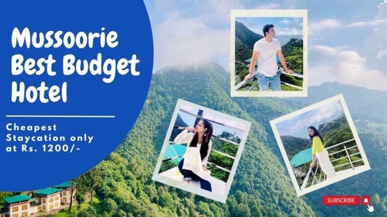 Mussoorie Best Budget Hotel: मसूरी घूमने का हो प्लान तो जाने से पहले जानिए मसूरी के बेस्ट बजट होटल के बारे में