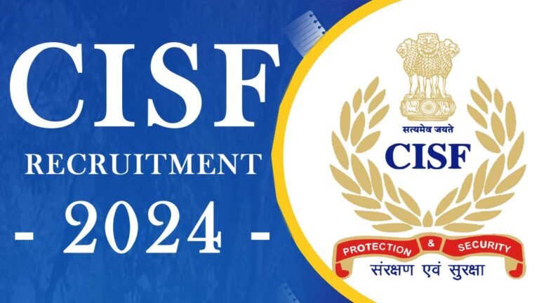 केंद्रीय औद्योगिक सुरक्षा बल (CISF) द्वारा कांस्टेबल/फायर (पुरुष) 2024 भर्ती – 1130 पदों के लिए आवेदन शुरू