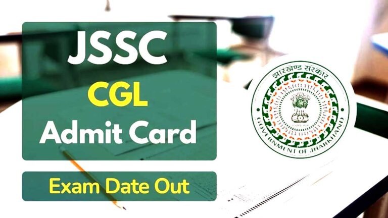 JSSC CGL Admit Card 2024: JSSC CGL एडमिट कार्ड और एग्कीजाम डेट की सूचना जारी
