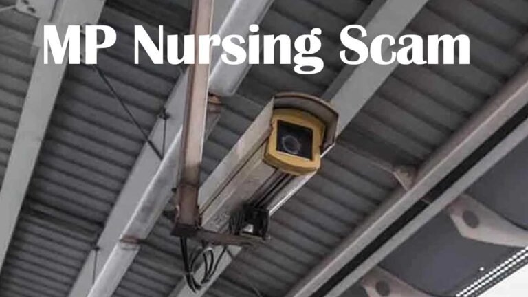MP Nursing Scam: हाई कोर्ट द्वारा मांगी गई CCTV फुटेज नर्सिंग काउंसिल ऑफिस से गायब